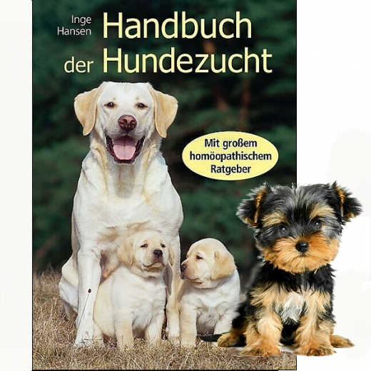 Handbuch der Hundezucht - Mit großem homöopathischen Ratgeber