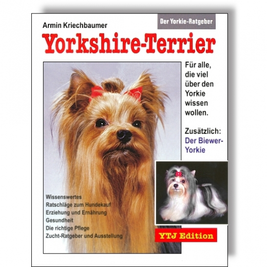 DER Yorkie-Ratgeber: »YORKSHIRE-TERRIER«